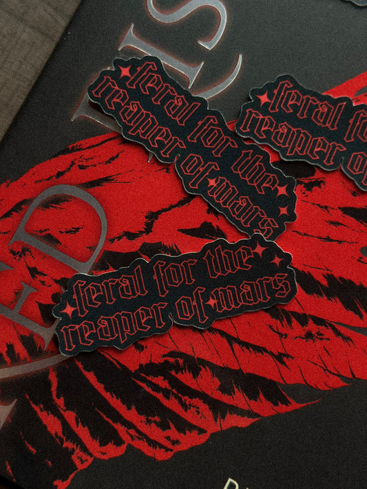 Feral for The Reaper of Mars Sticker