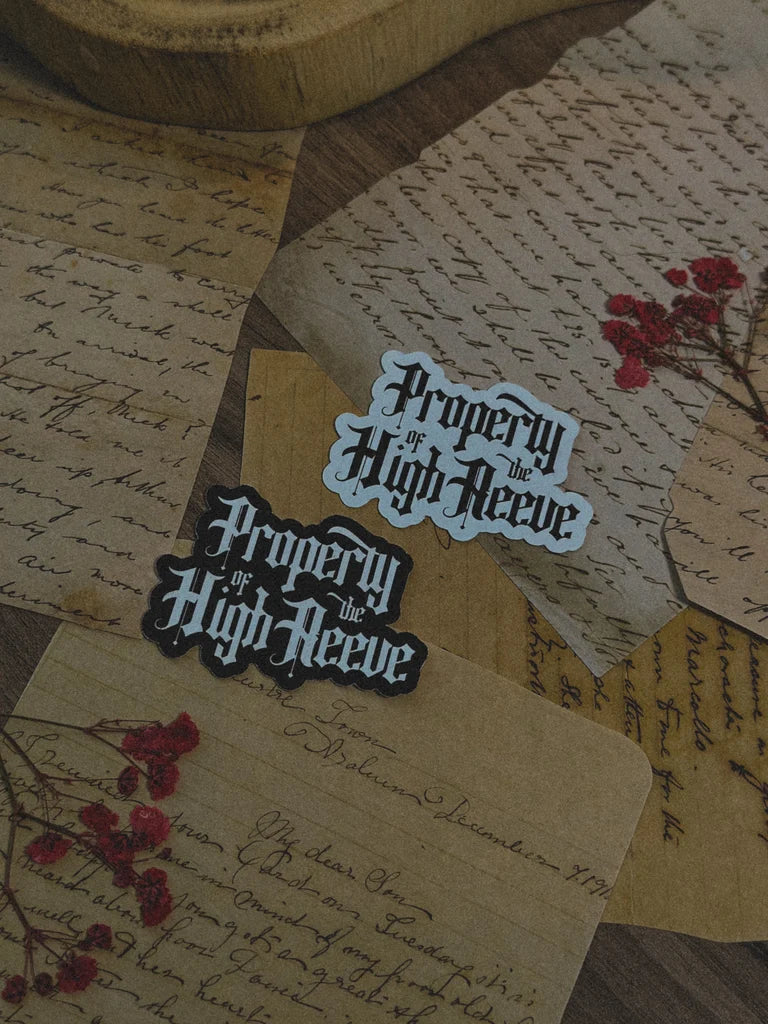 Property of The High Reeve Sticker