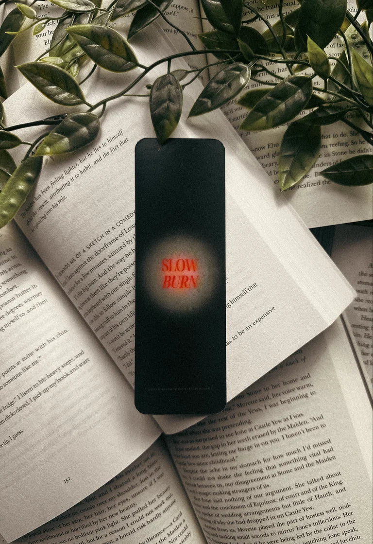 Slow Burn Bookmark